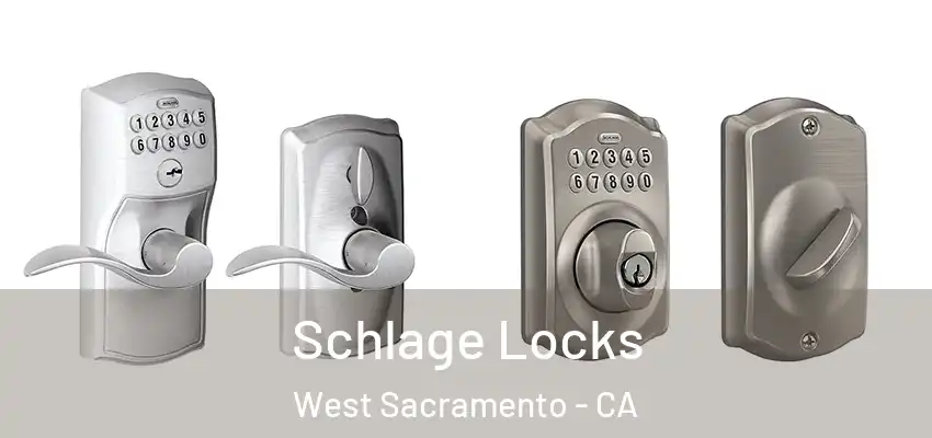  Schlage Locks West Sacramento - CA